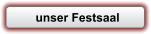 unser Festsaal